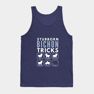 Stubborn Bichon Frise Tricks - Dog Training Tank Top